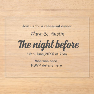 Rehearsal dinner the night before simple minimal m acrylic invitations