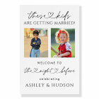 Rehearsal Dinner The Night Before Welcome Sign