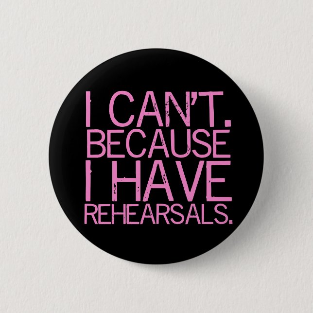 Rehearsals (pink) Button (Front)