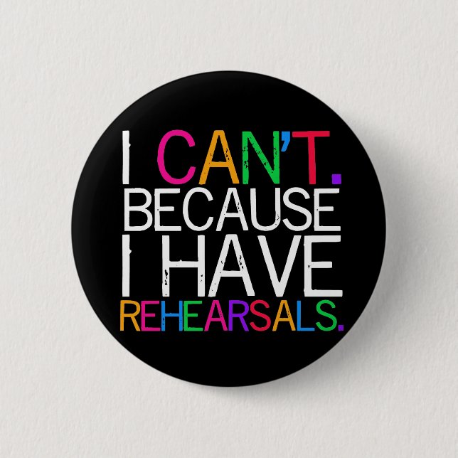 Rehearsals Round Button (Front)