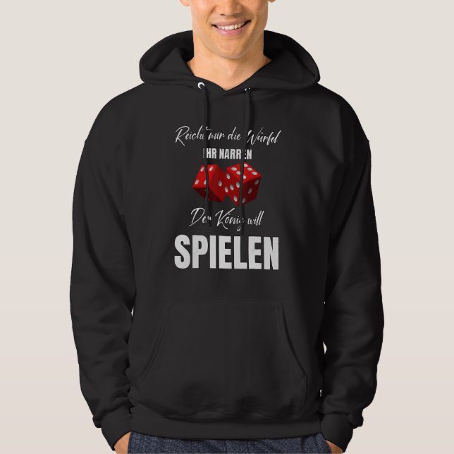 Reicht Mir Die Dice Ihr Jester Game Evening Hoodie (Front)