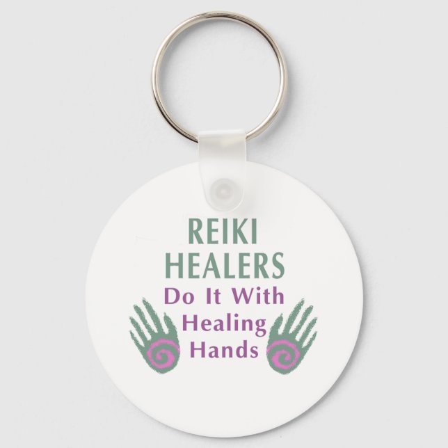 Reiki Healers Do It with Healing Hands Key Ring (Front)