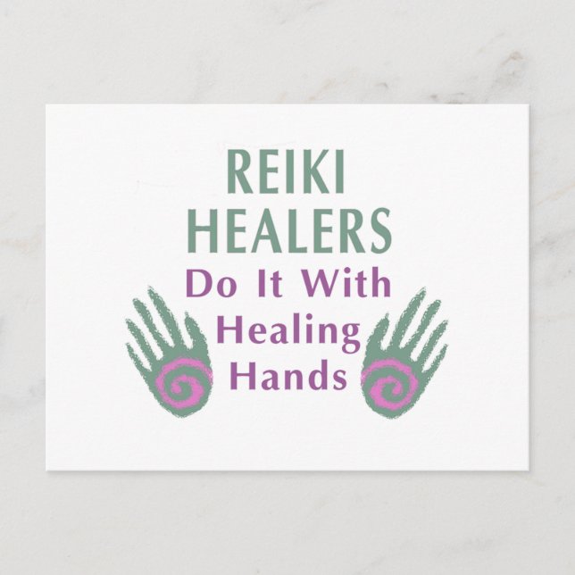 Reiki Healers Do It with Healing Hands Postcard (Front)