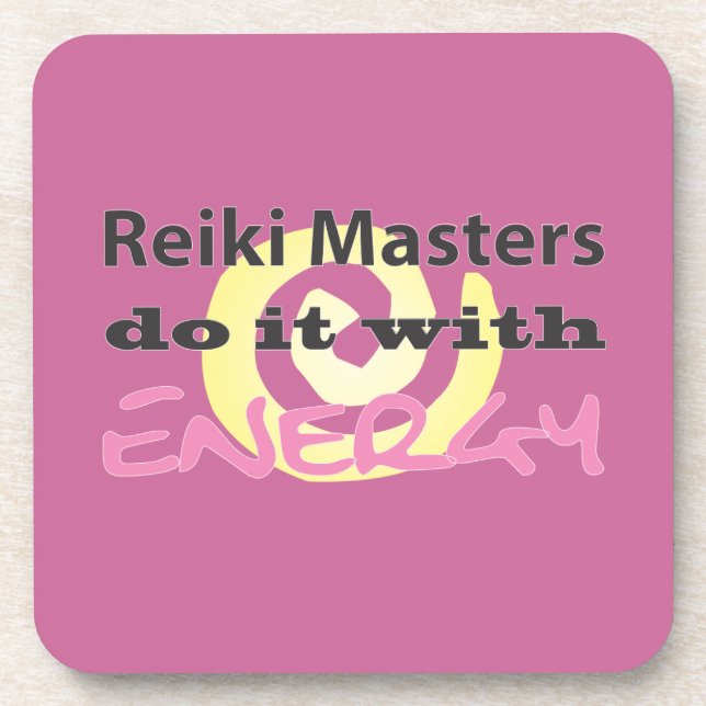 Reiki Masters Do It with Energy Coaster (Front)