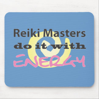Reiki Masters Do It with Energy Mouse Mat
