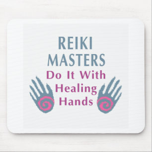Reiki Masters Do It with Healing Hands Mouse Mat