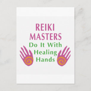 Reiki Masters Do It with Healing Hands Postcard
