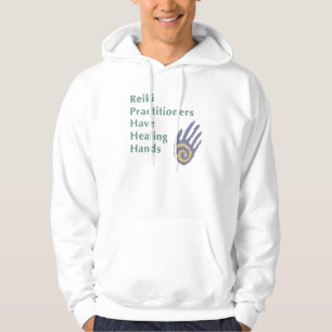Reiki Practitioners Have Healing Hands Hoodie