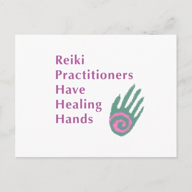 Reiki Practitioners Have Healing Hands Postcard (Front)