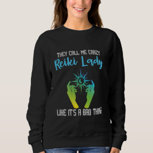 Reiki Therapist Spiritual Guru Holistic Healer Rei Sweatshirt