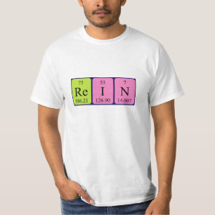 Rein periodic table name shirt