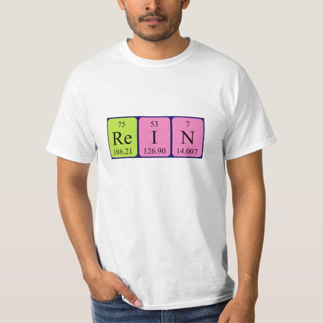 Rein periodic table name shirt (Front)