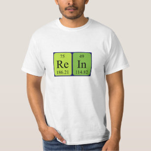 Rein periodic table name shirt