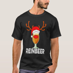 Reinbeer Santa Claus Reindeer Beer Christmas Drin T-Shirt