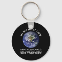 Reincarnate On A Planet That Has Its Shit-Together
