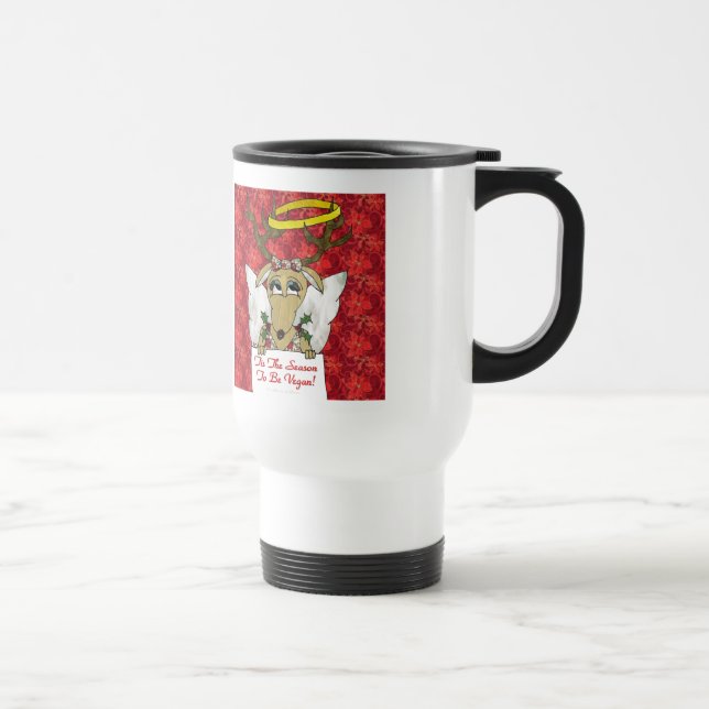 Reindeer Angel Tis The Season to Be Vegan Travel Mug (Right)