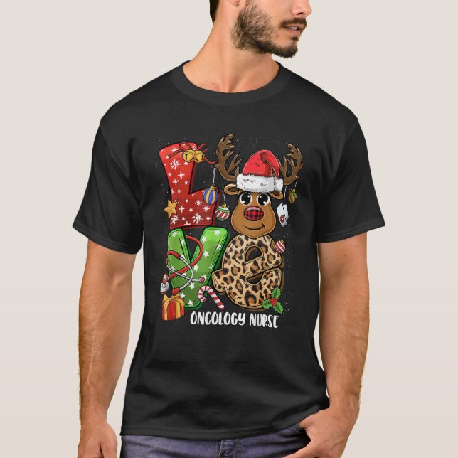 Reindeer Family Christmass LOVE Oncology Nurse Xma T-Shirt (Front)