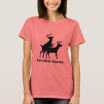 Reindeer Games T-Shirt<br><div class="desc">Shirtuosity.com: Holiday Humour Tees and Holiday Gifts. Find the Funniest Holiday Gifts including tees,  cards,  ornaments,  plates,  coasters,  hoodies,  stickers,  mugs,  buttons,  magnets,  hats,  bags and more from: http://www.Shirtuosity.com</div>