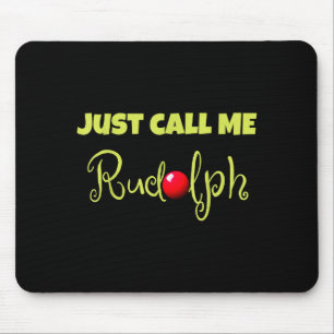 Reindeer Just Call Me Rudolph Christmas Couples Co Mouse Mat
