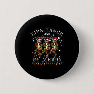 Reindeer Line Dance And Be Merry Christmas Festive 6 Cm Round Badge