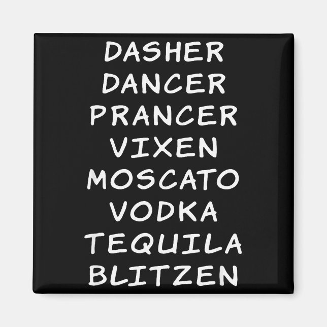 Reindeer Names Christmas Party Drinking Shirt, San Magnet (Front)