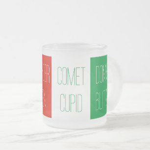 REINDEER NAMES Frosted Glass Mug
