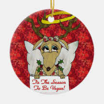 Reindeer Tis The Season to Be Vegan Angel Ornament