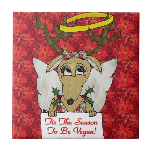 Reindeer Tis The Season to Be Vegan  Angel Tile (Front)