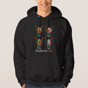Reindeer Wear Mask Wrong Funny Teacher Life Christ Hoodie