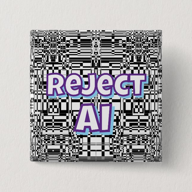 Reject AI   15 Cm Square Badge (Front)