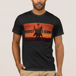 Reject False Icons T-Shirt
