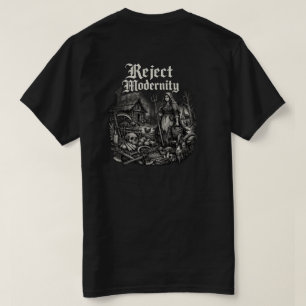 Reject Modernity Dark T Shirt