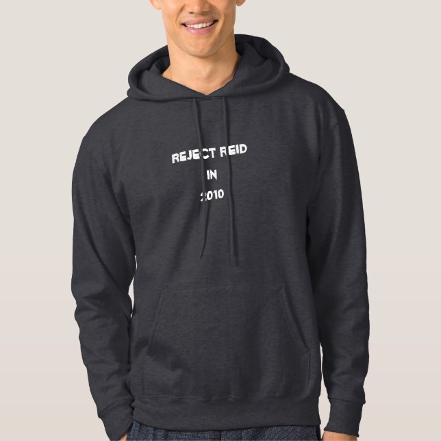 Reject Reid in2010 Hoodie (Front)