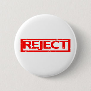 Reject Stamp 6 Cm Round Badge