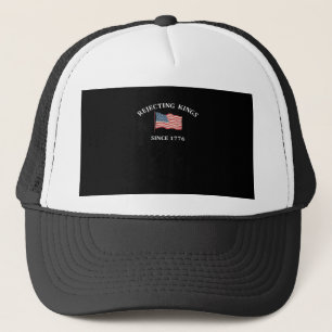 Rejecting Kings Since 1776 2 Classic Trucker Hat