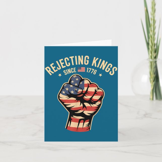 Rejecting Kings Since 1776 4th Illustration Card (Front)