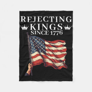 Rejecting Kings Since 1776 American Vintage Flag 4 Fleece Blanket