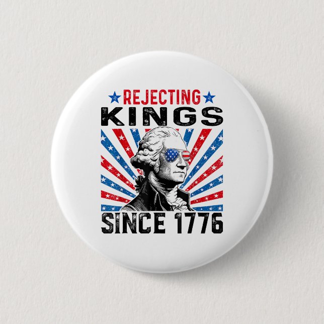 Rejecting Kings Since 1776 Distressed Usa Flag Vin 6 Cm Round Badge (Front)
