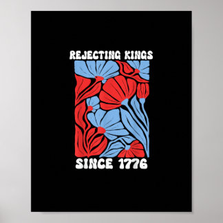 Rejecting Kings Since 1776 No Kings In America Des Poster