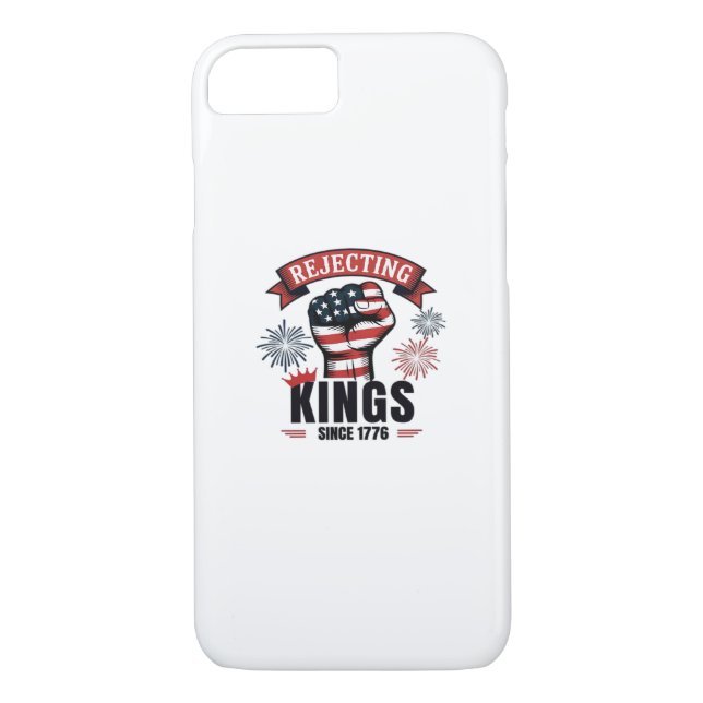 Rejecting Kings Since 1776 Patriotic Aesthetic Case-Mate iPhone Case (Back)