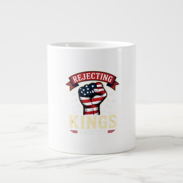 Rejecting Kings Since 1776 Patriotic American Inde Large Coffee Mug (Front)
