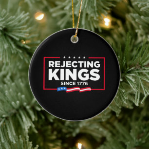 Rejecting Kings Since 1776 Patriotic USA Flag Ceramic Tree Decoration