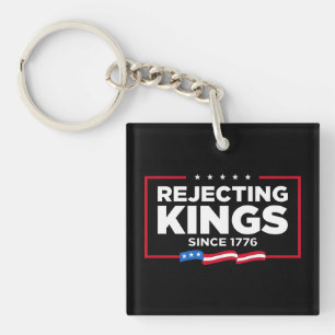 Rejecting Kings Since 1776 Patriotic USA Flag Key Ring