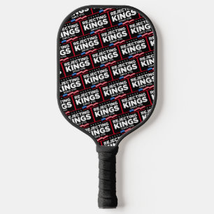 Rejecting Kings Since 1776 Patriotic USA Flag Pickleball Paddle