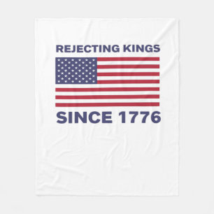 Rejecting Kings Since 1776 Protest Classic Bold St Fleece Blanket