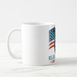Rejecting Kings Since 1776 Statue Design Coffee Mug