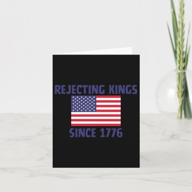 Rejecting Kings Since 1776 Sticker  Card (Front)