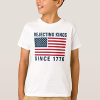 Rejecting Kings Since 1776