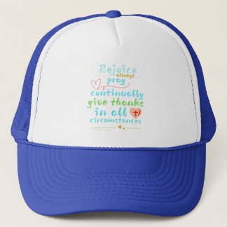 Rejoice Always Christian Scripture Wall Art Trucker Hat