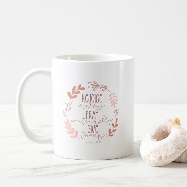Rejoice Always, Pray Continually, Give Thanks Coffee Mug (With Donut)